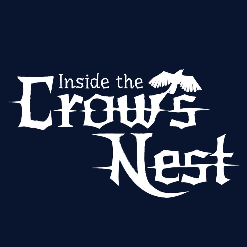 Inside The Crow's Nest - Now In Development