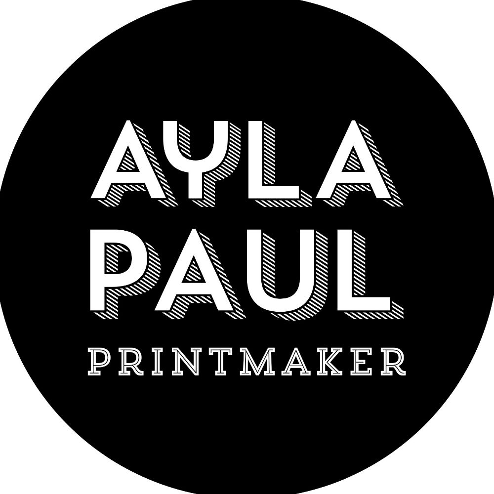 Ayla Paul - Printmaker