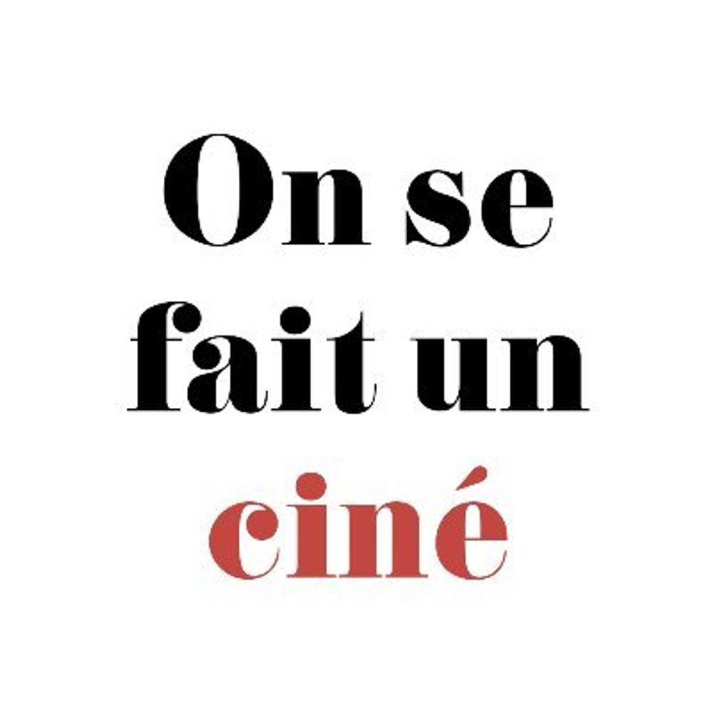 On se fait un ciné