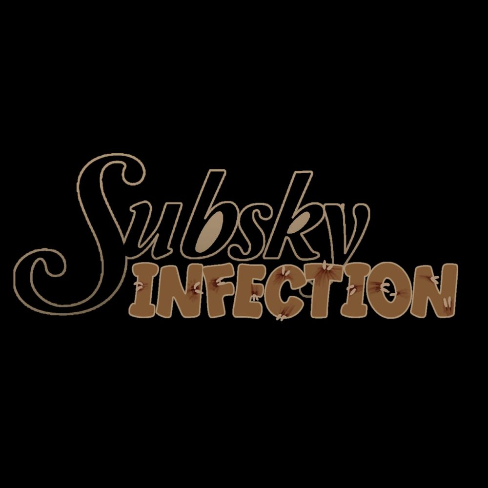 SUBSKY:: The Infection