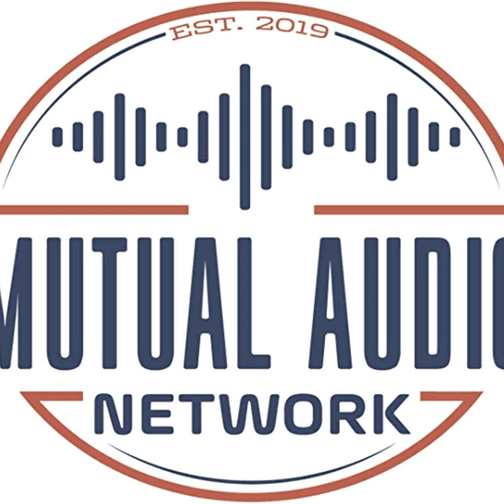 The Mutual Audio Network Podcast