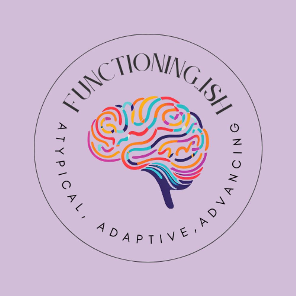 Functioning...Ish