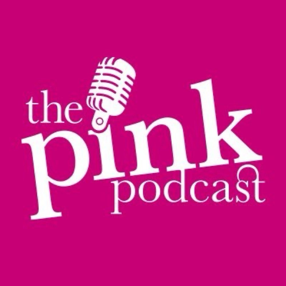 The Pink Podcast