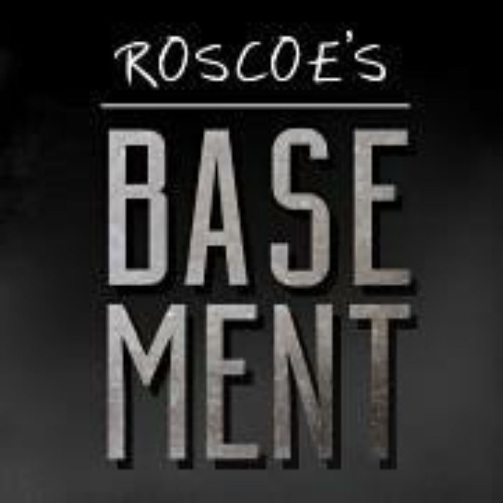Roscoe's Basement