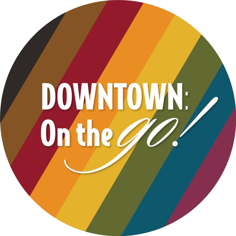 Downtown: On the Go!