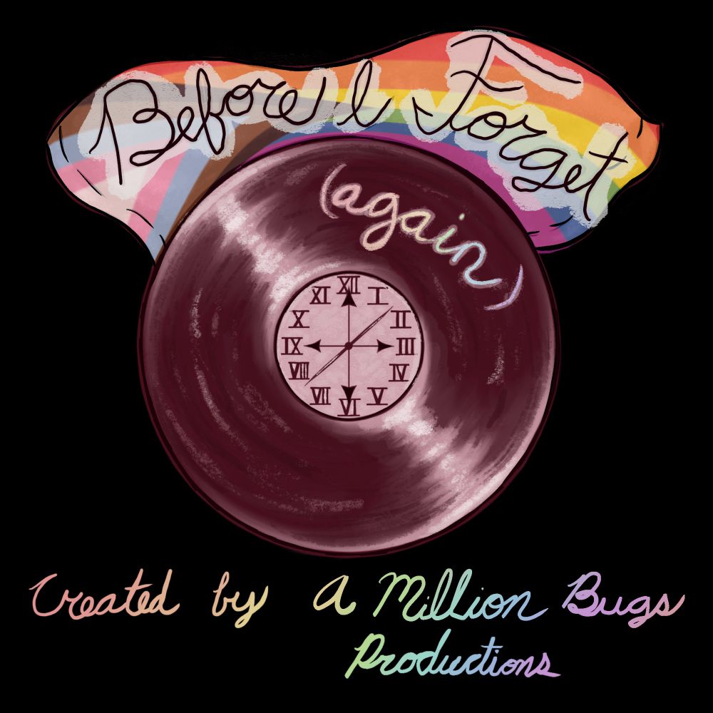 Before I Forget (Again) Podcast