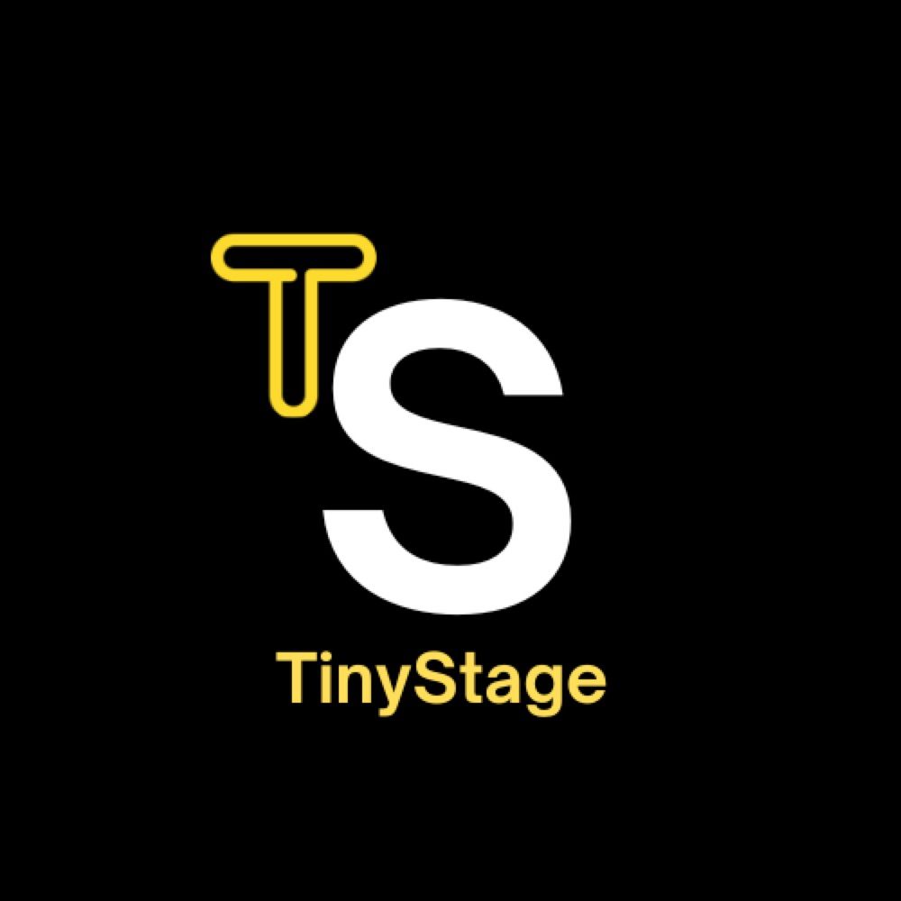 TinyStage