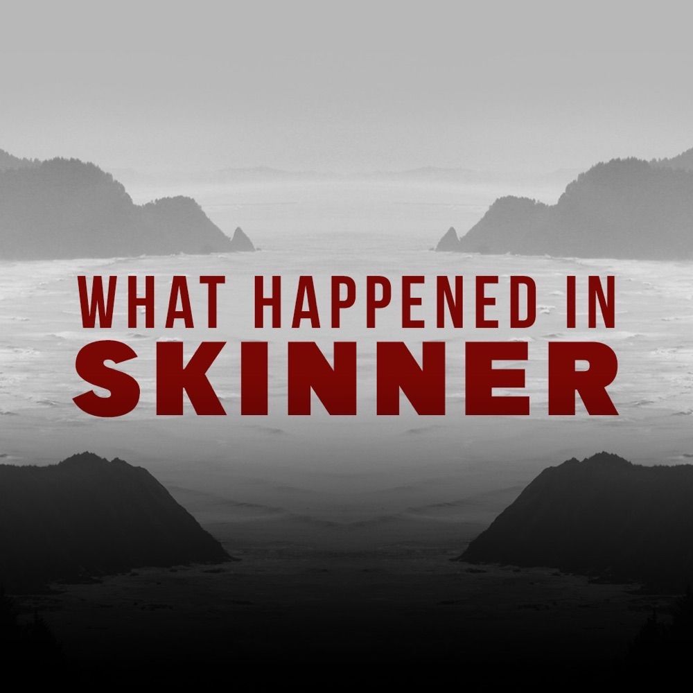 What Happened in Skinner