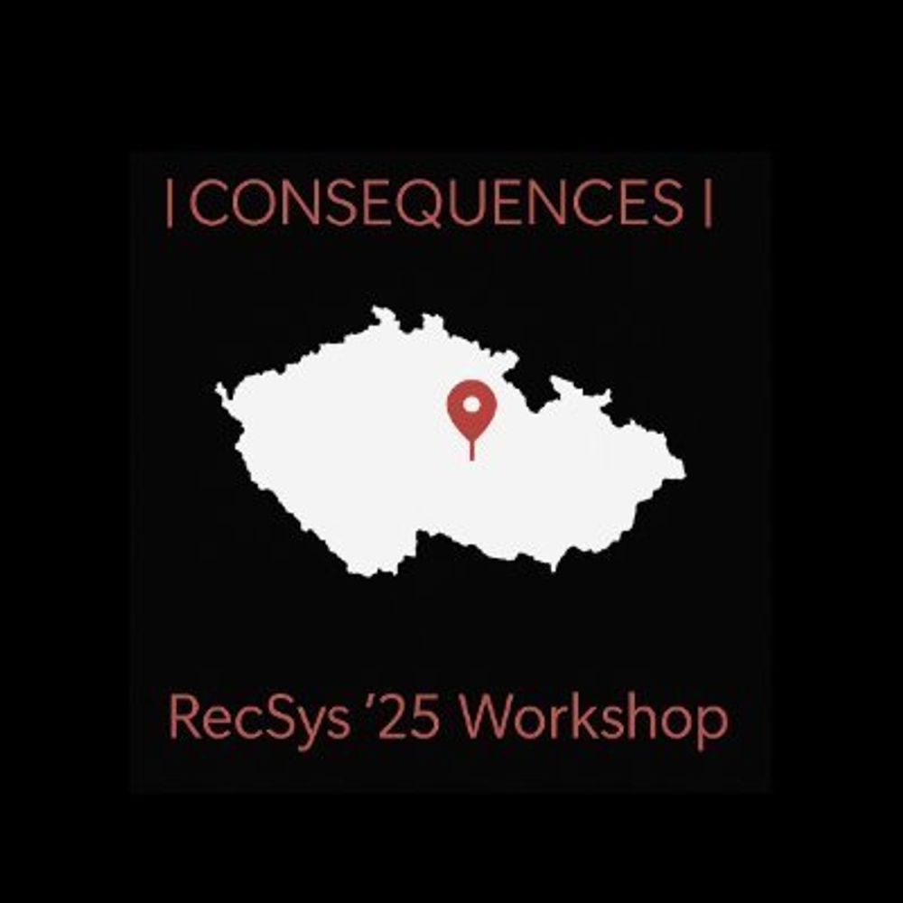 CONSEQUENCES @ RecSys2025