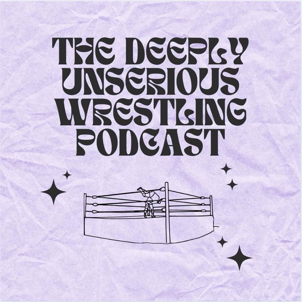 Deeply Unserious Wrestling