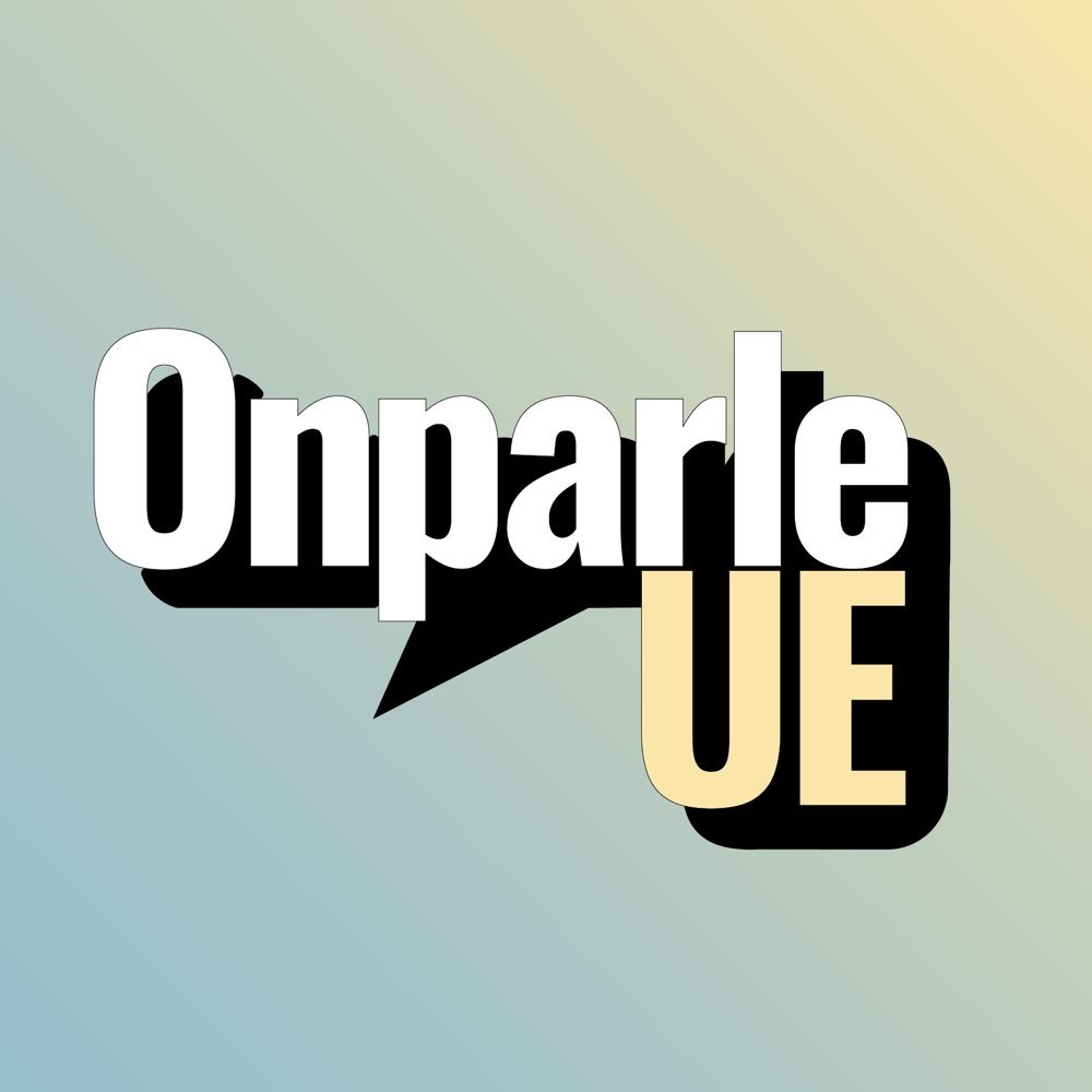 OnparleUE | Média | Actus et décryptages sur l’UE 🇪🇺