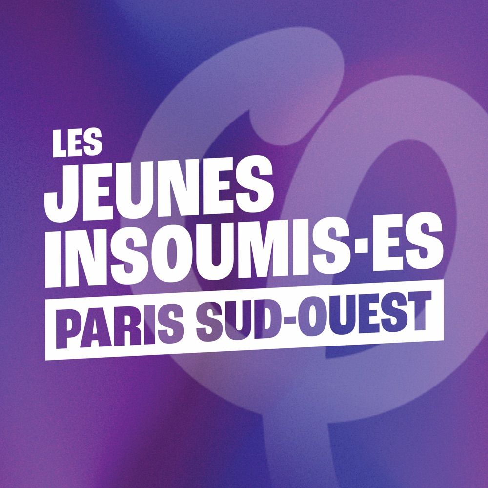 Jeunes Insoumis·es Paris Sud-Ouest