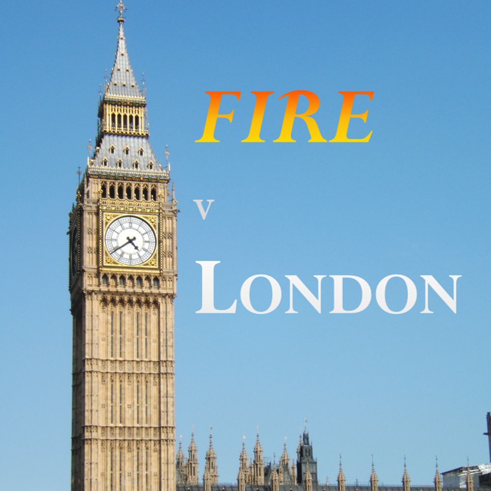 FIRE v London