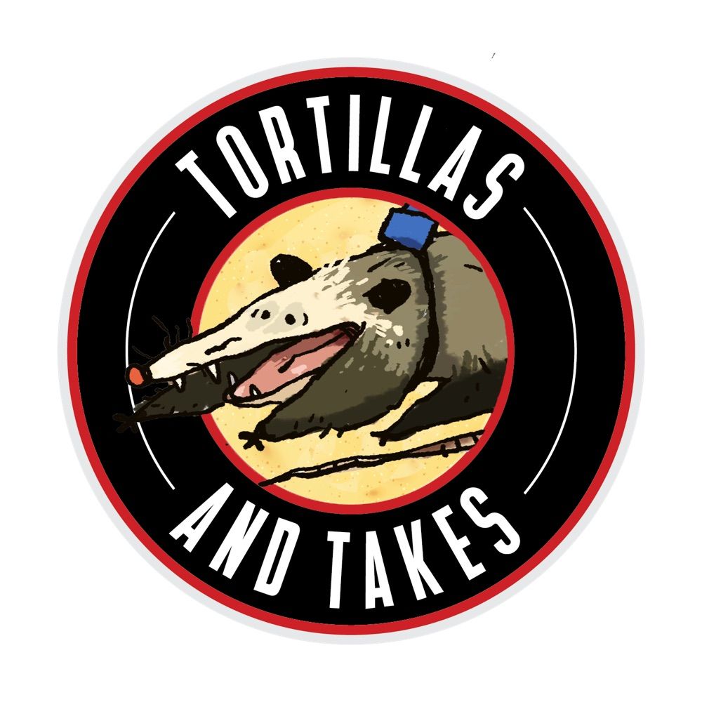 Tortillas & Takes