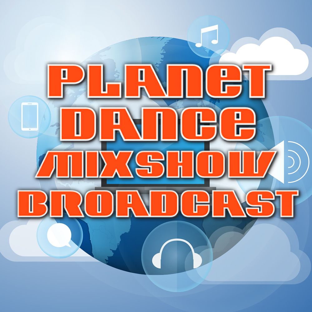 Planet Dance Mixshow Broadcast