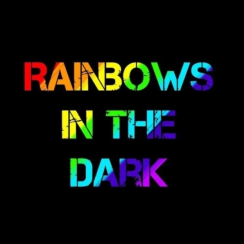 Rainbows In The Dark