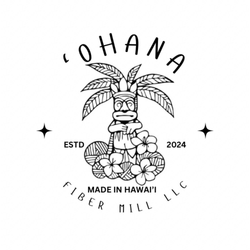 ‘Ohana Fiber Mill