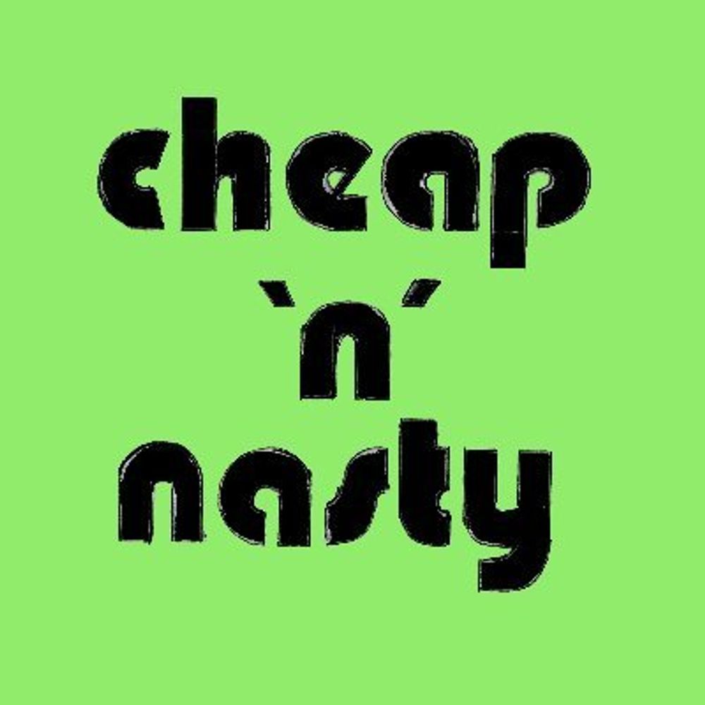 Cheap 'n' Nasty 1st wave punk band, founded 1979
