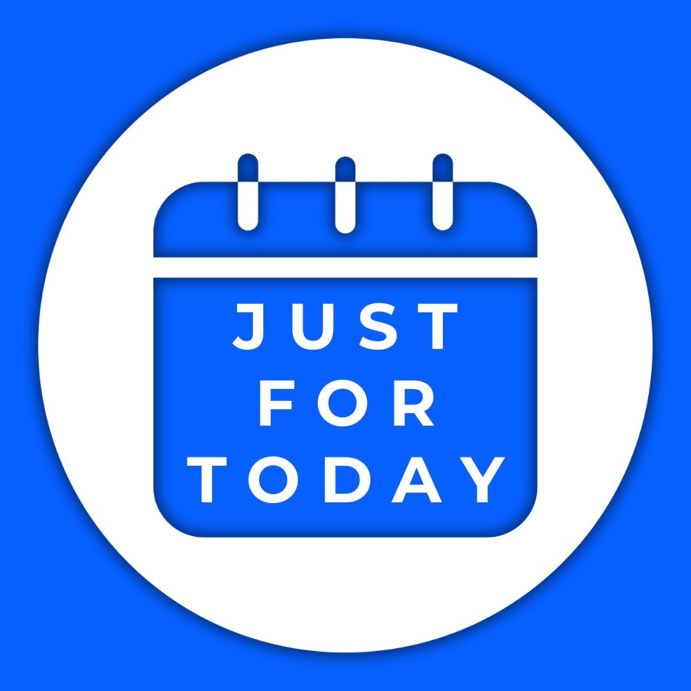 Just For Today
