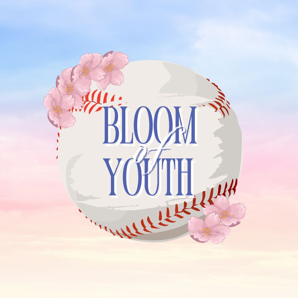 Bloom of Youth
