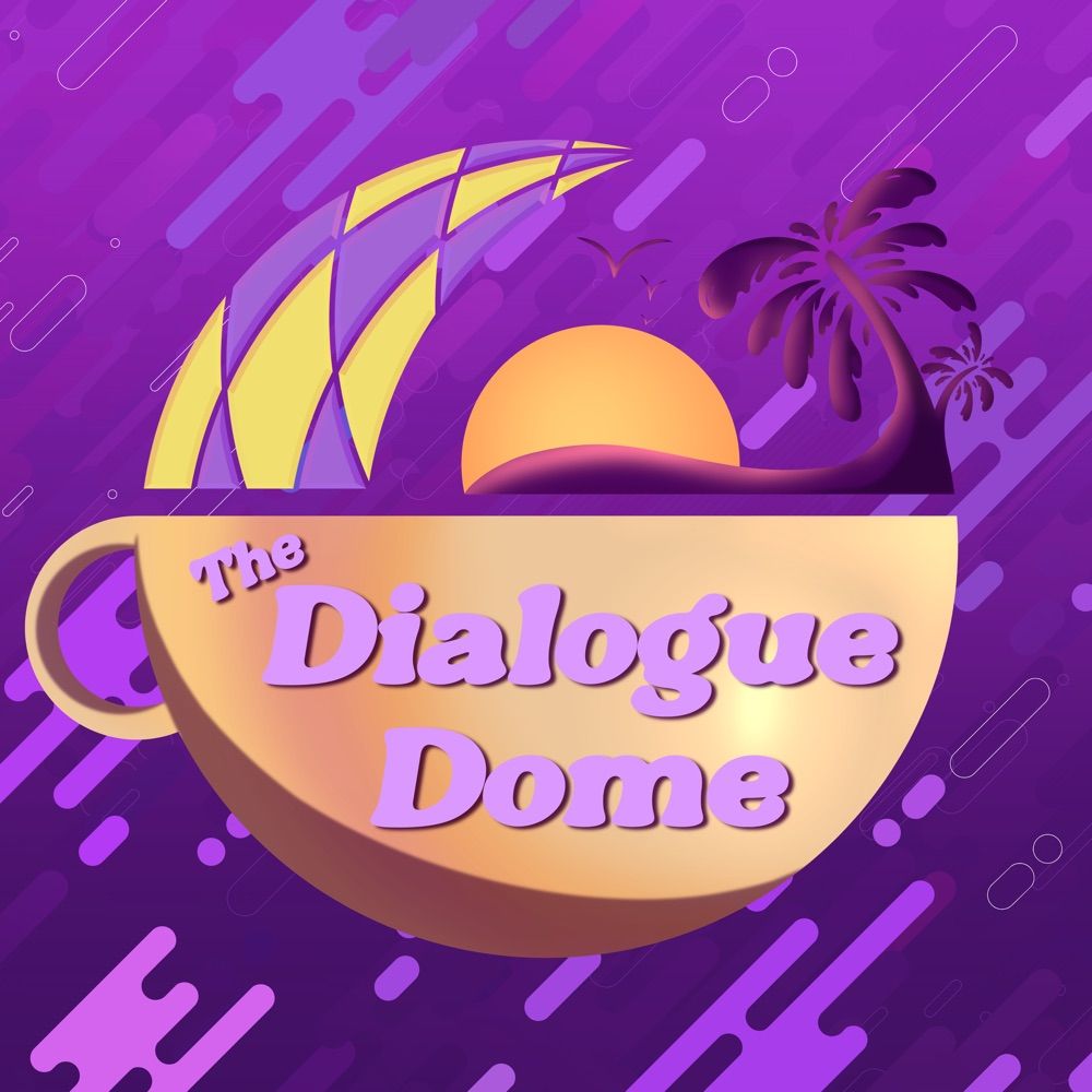 The Dialogue Dome