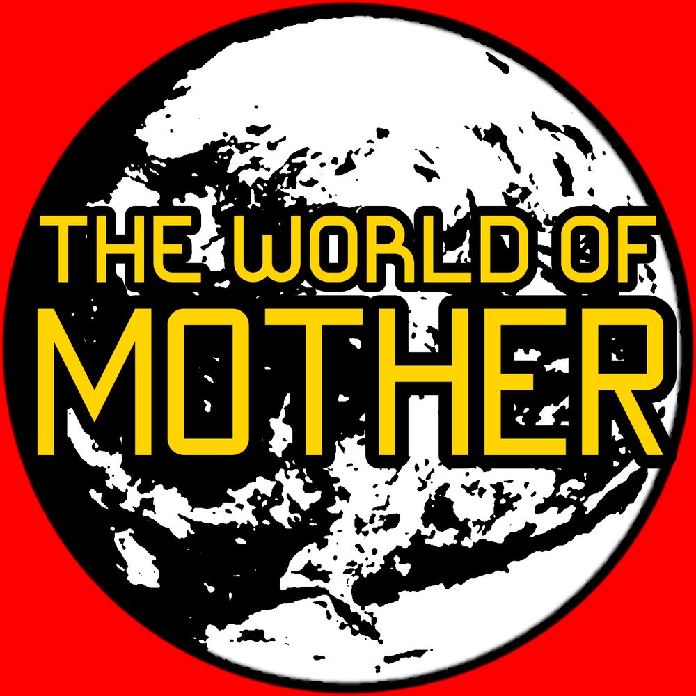 The World of MOTHER
