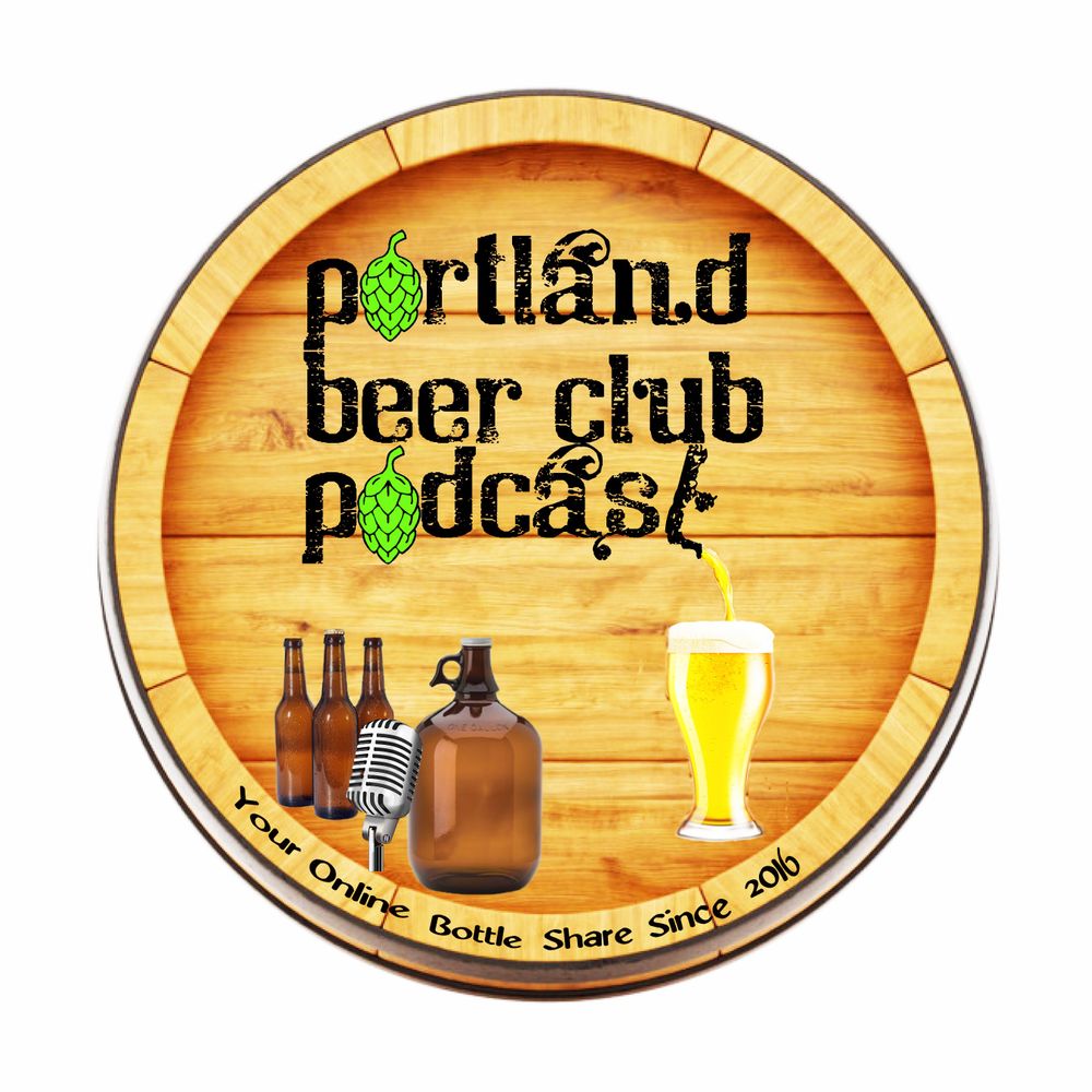Portland Beer Club Podcast - The #1 Show Recorded From My House