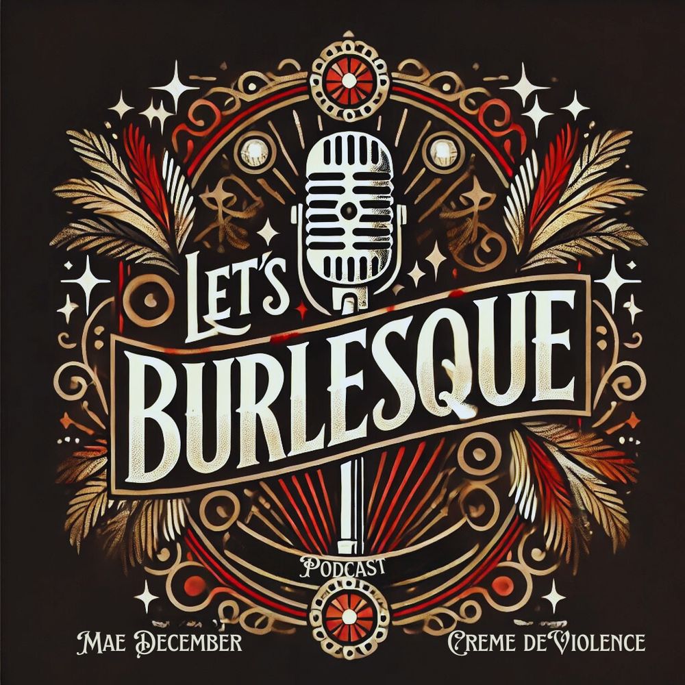 Let's Burlesque Podcast