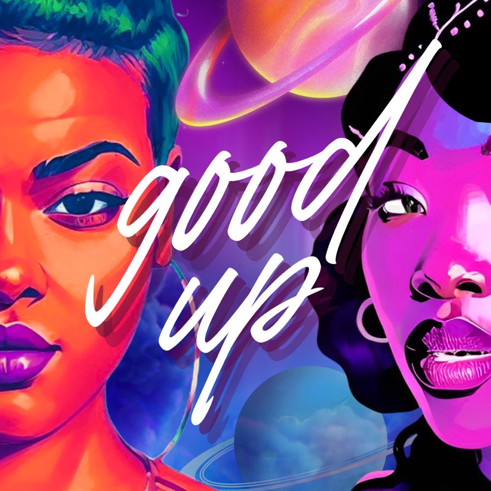 Good Up Podcast