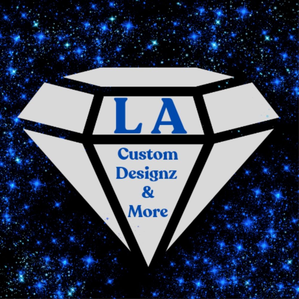 LA CUSTOM DESIGNZ AND MORE