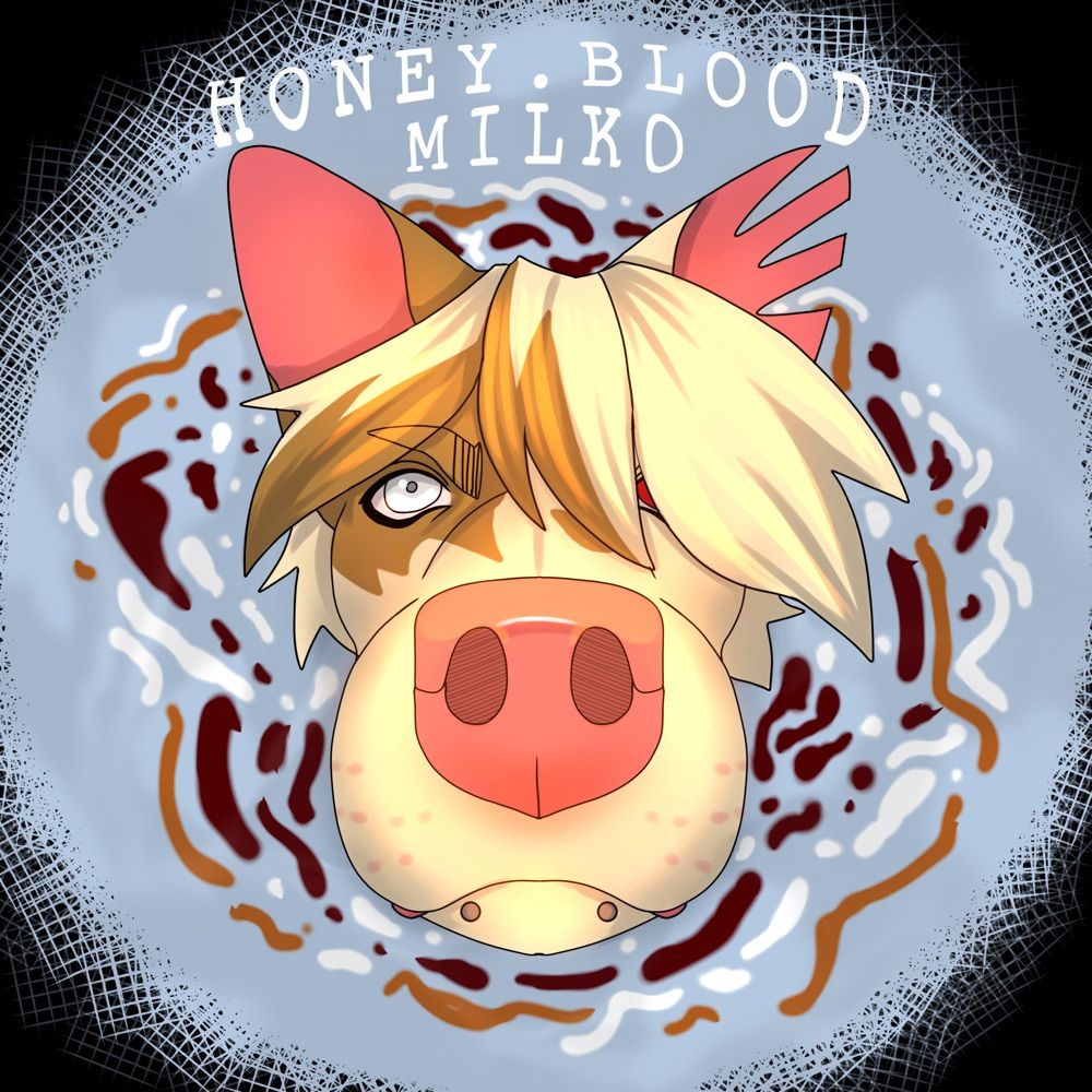 Honey.bloodmilko