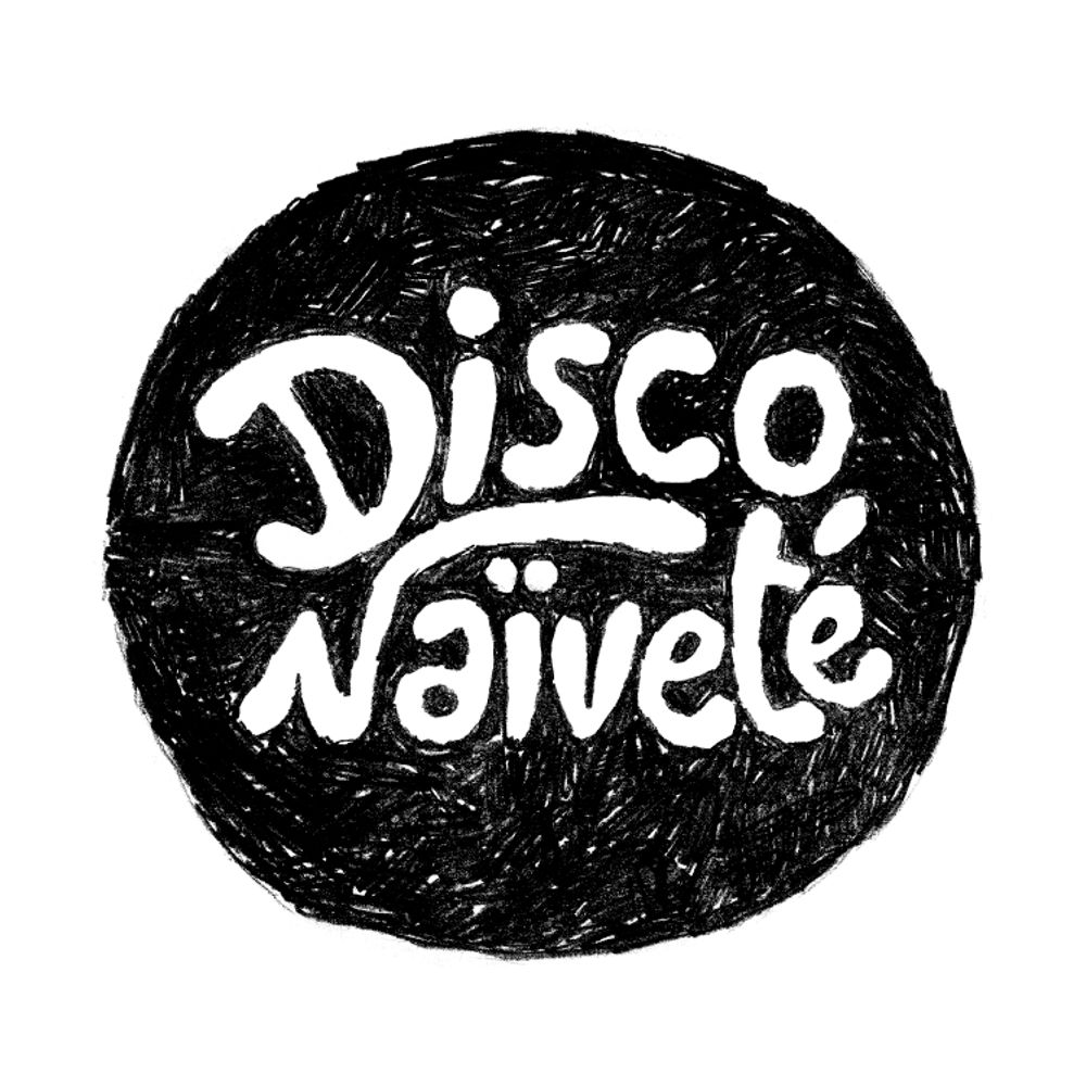 Disco Naïveté 