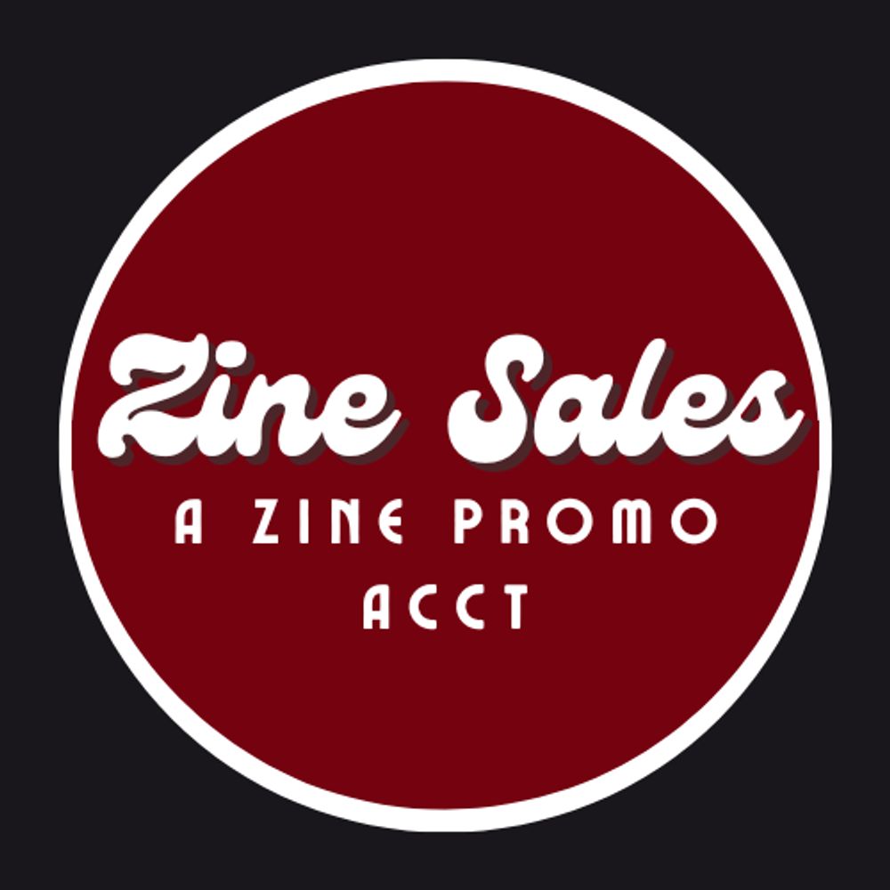Zine Sales 📚 A Zine Pre-Order and Aftersales Promo Acct~