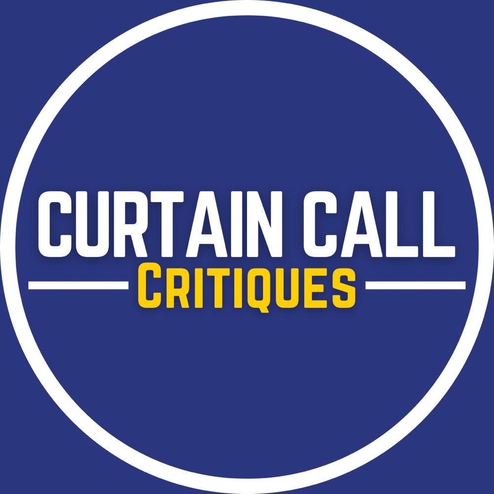 Curtain Call Critiques