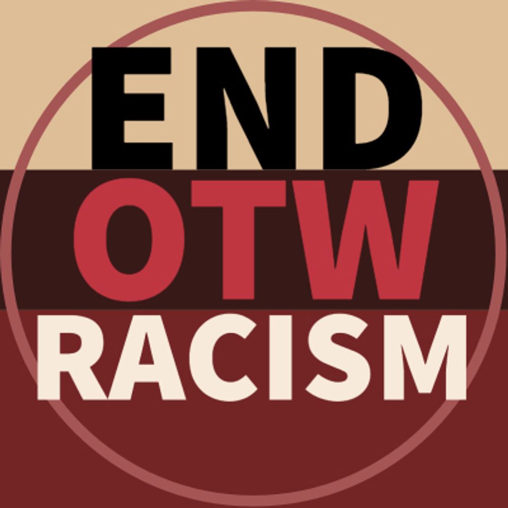 End OTW Racism