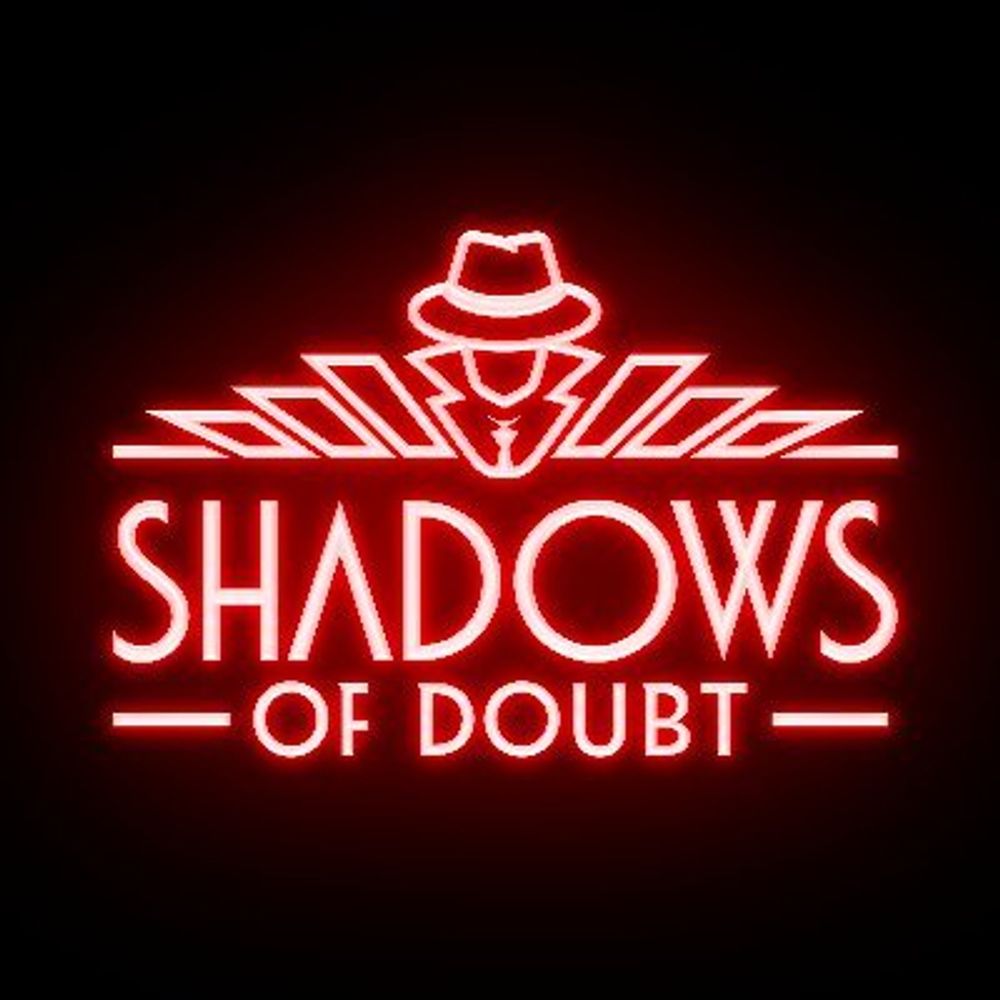 Shadows Of Doubt