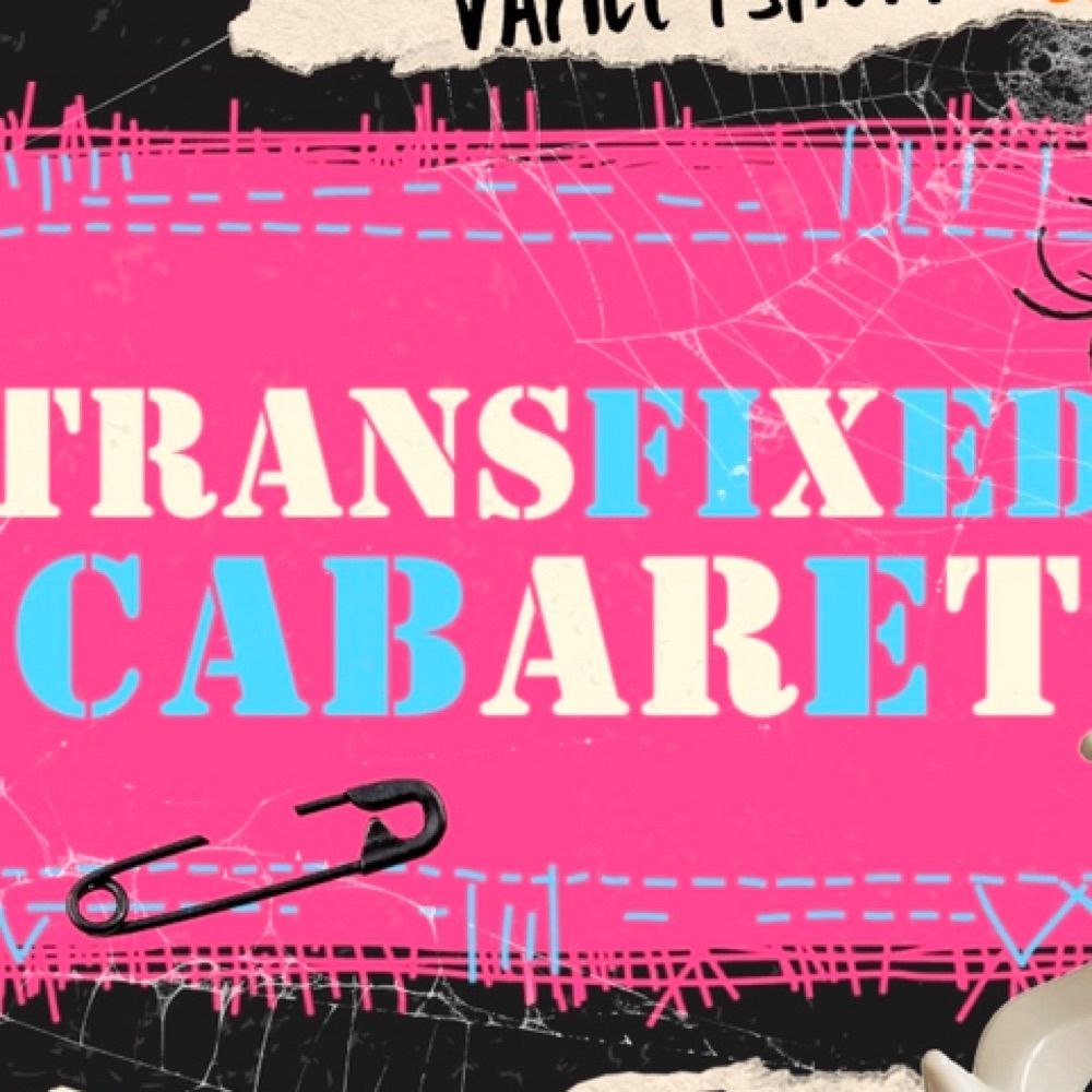 TransFiXed Cabaret