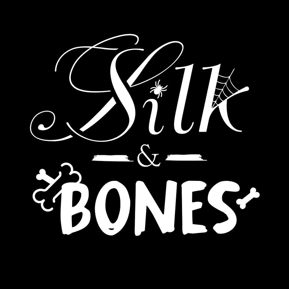 Silk and Bones
