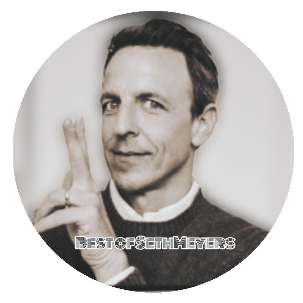 Best Of Seth Meyers ᡣ𐭩