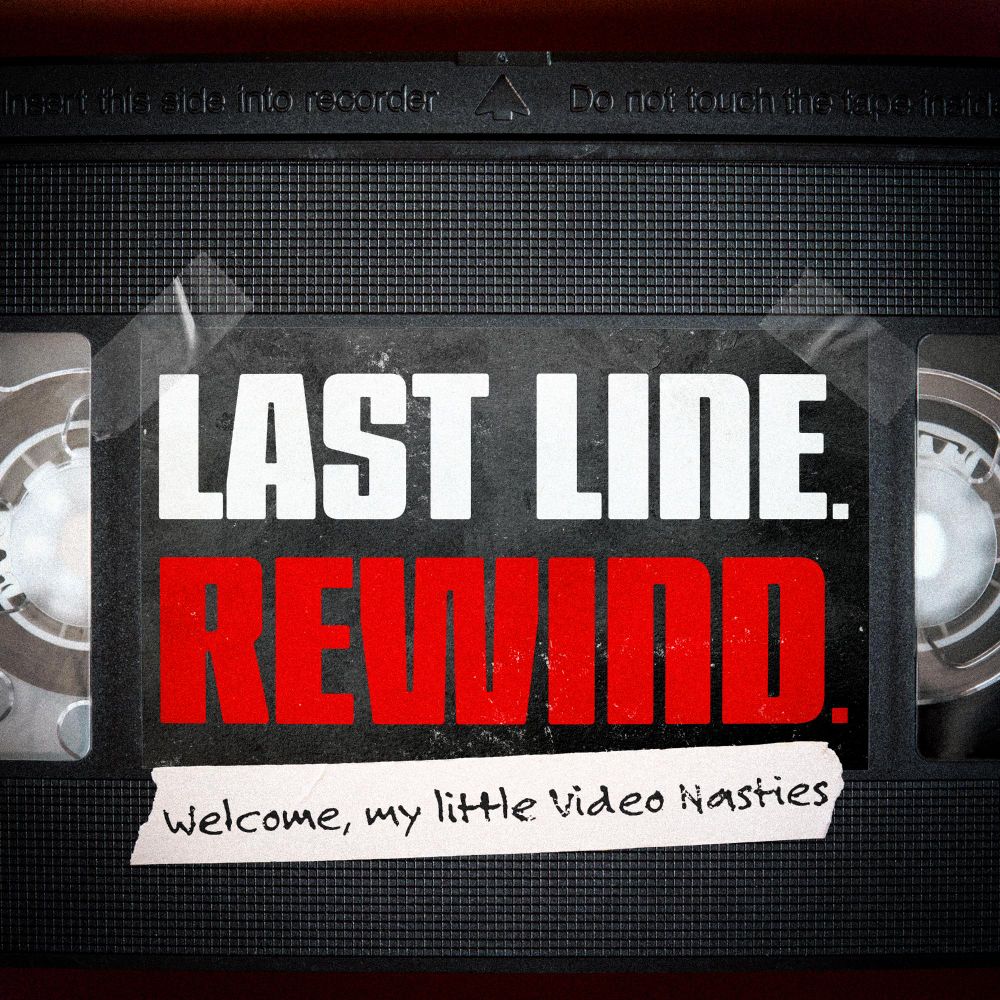 Last Line. Rewind.