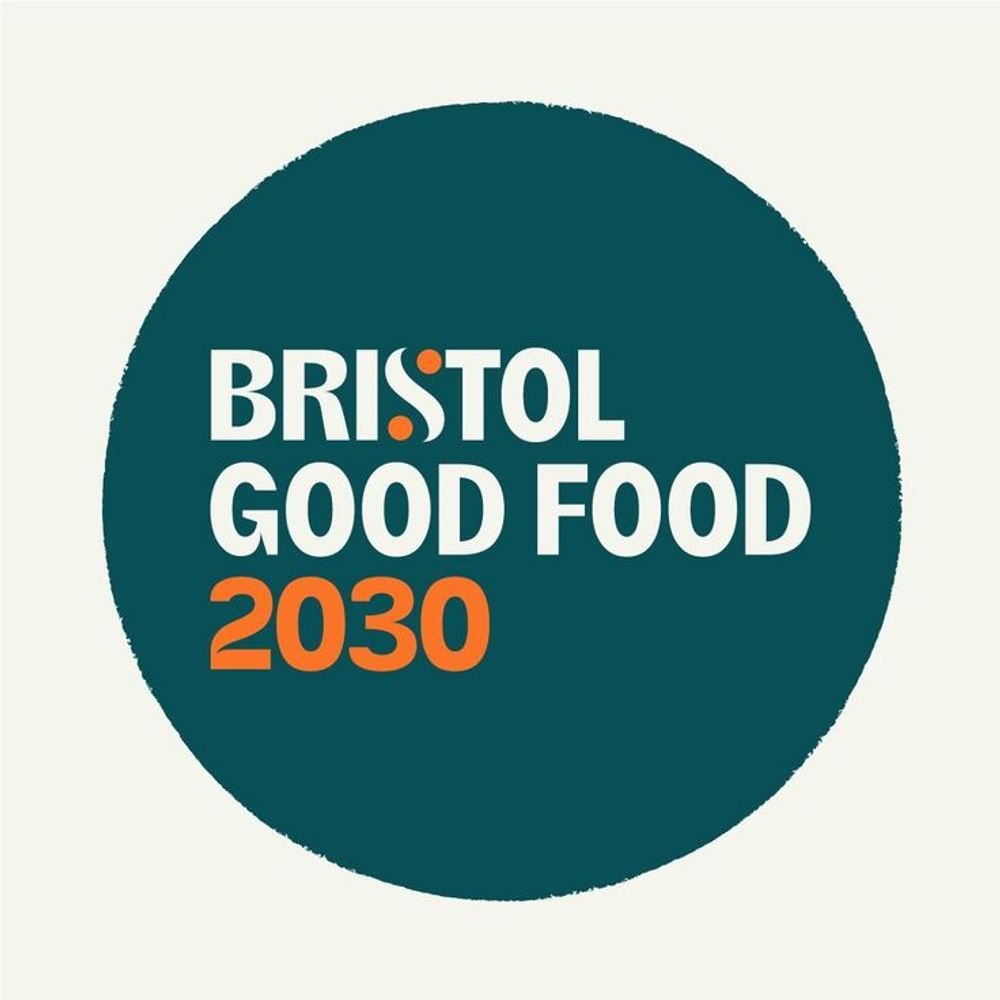 Bristol Good Food 2030