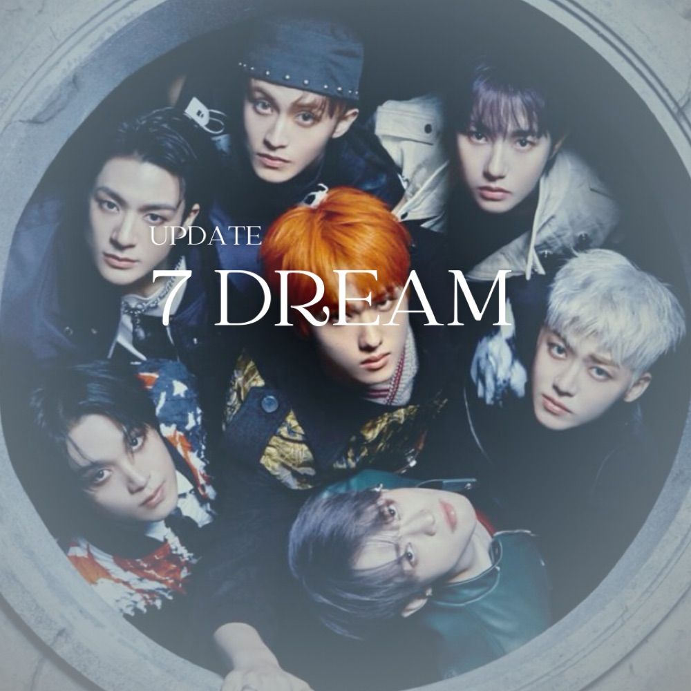 7 DREAM update 🇧🇷