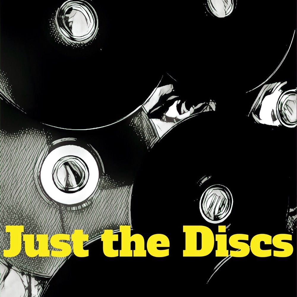 Just The Discs