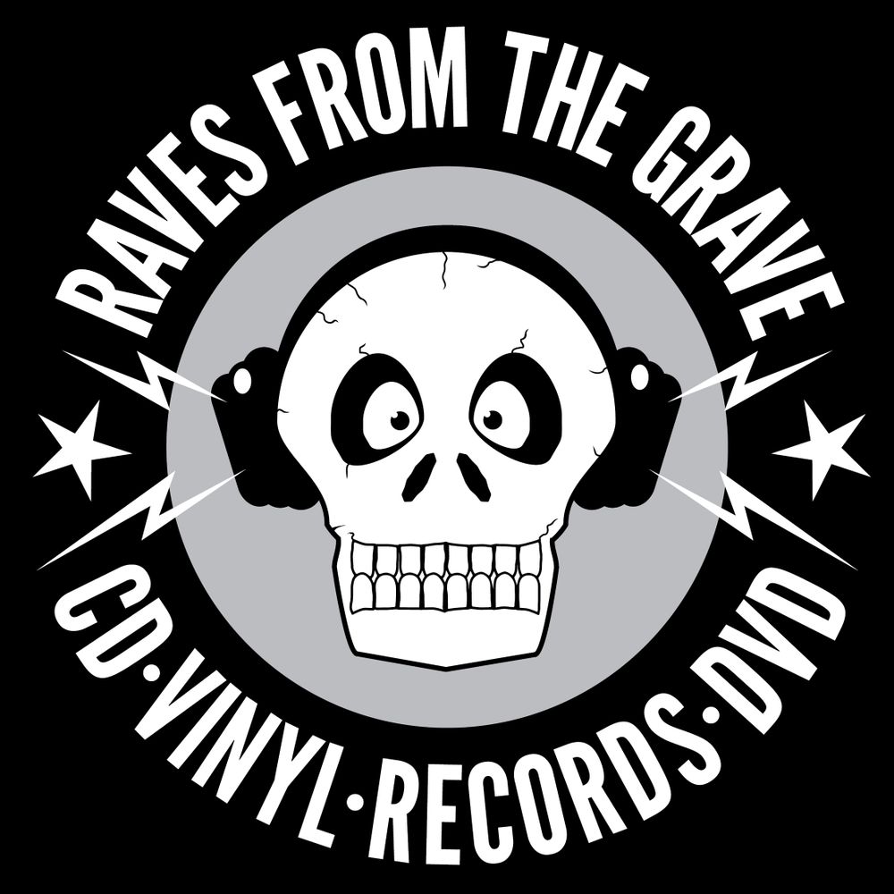 Raves From The Grave