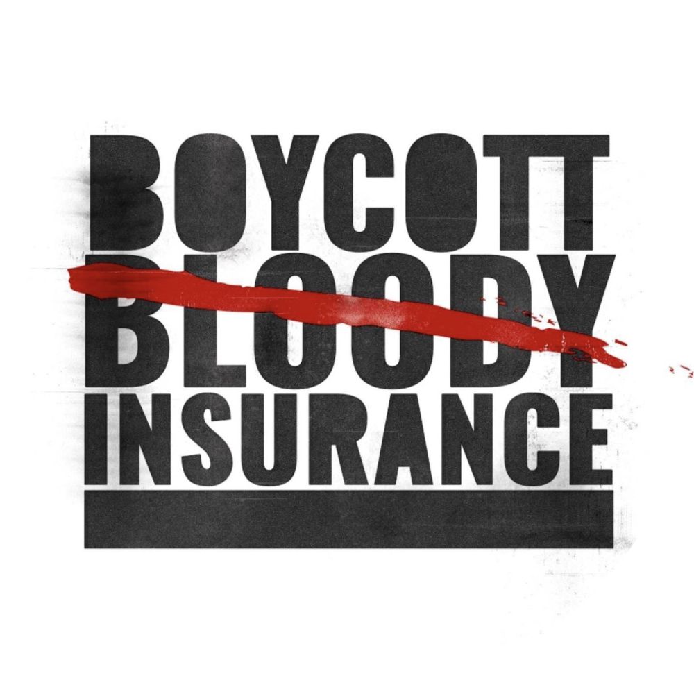 Boycott Bloody Insurance