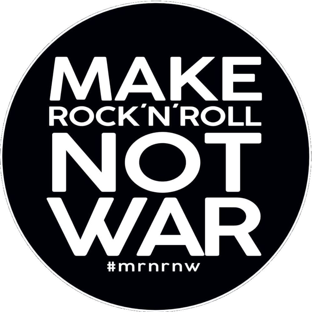 MAKE ROCK´N´ROLL NOT WAR