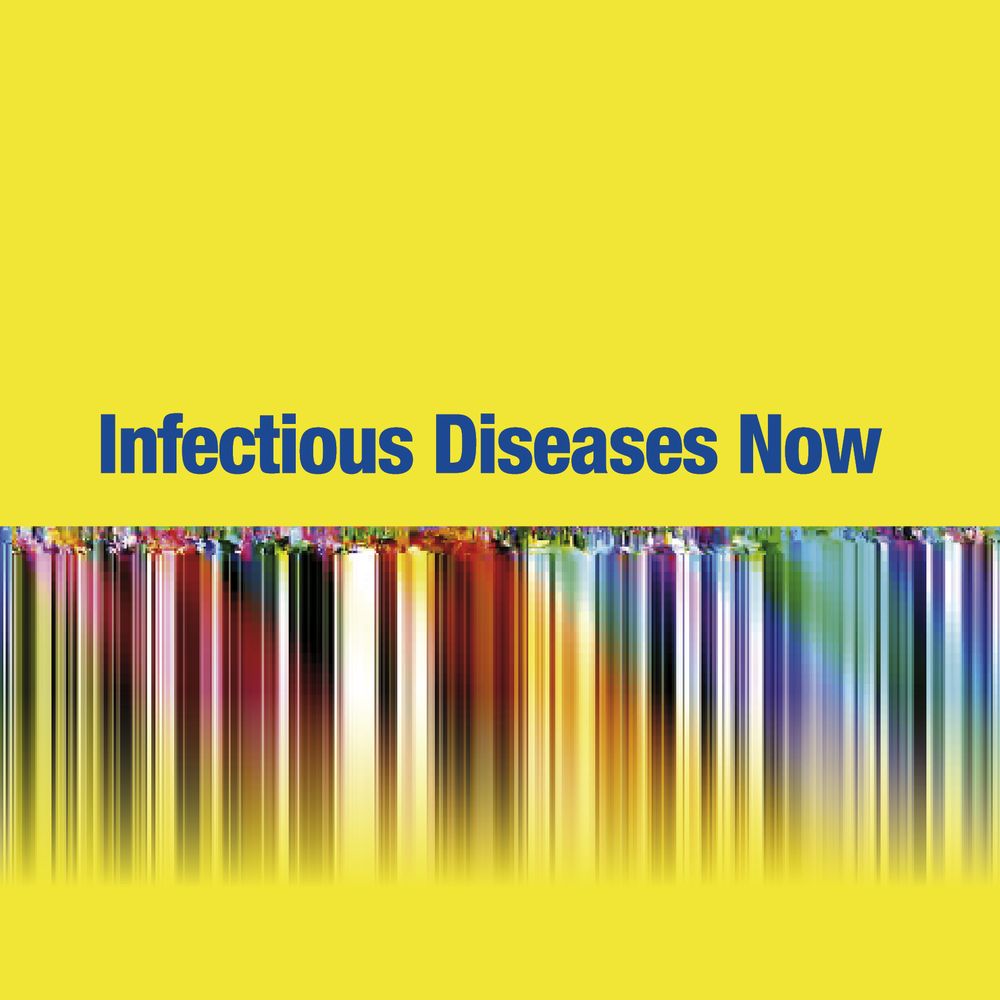 Infectious Diseases Now