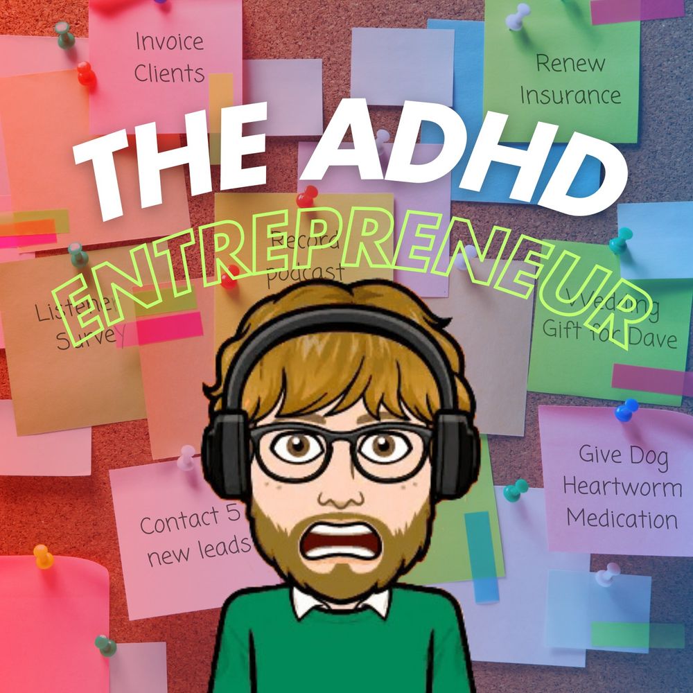 The ADHD Entrepreneur