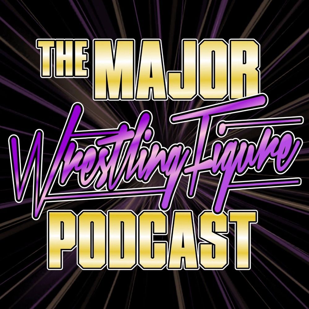 The Major Wrestling Figure Podcast