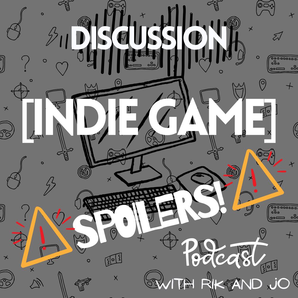 Discussion: [Indie Game] (spoilers!) podcast